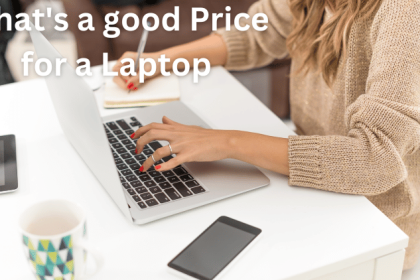 What's considered a good price for a laptop