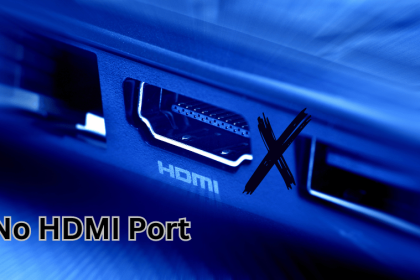 My computer doesn't have an HDMI port